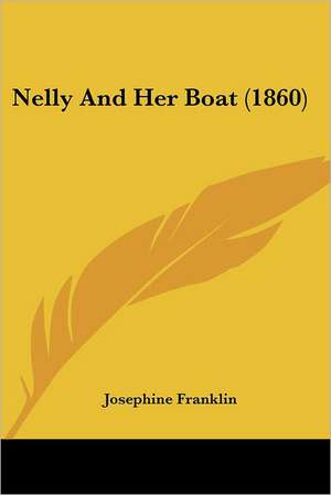 Nelly And Her Boat (1860) de Josephine Franklin