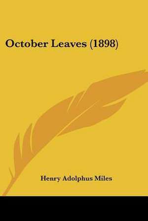 October Leaves (1898) de Henry Adolphus Miles