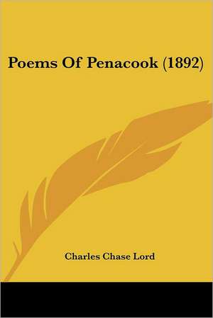 Poems Of Penacook (1892) de Charles Chase Lord