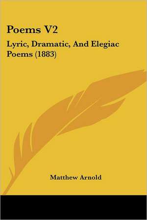 Poems V2 de Matthew Arnold