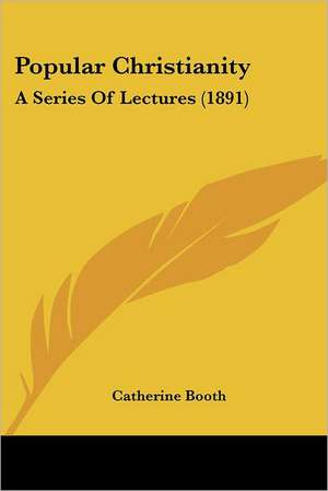 Popular Christianity de Catherine Booth