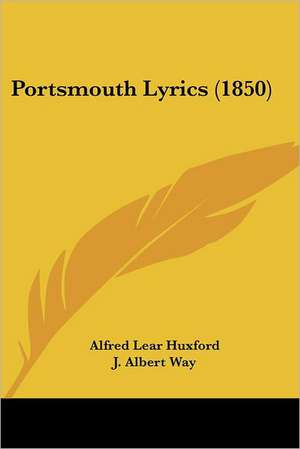 Portsmouth Lyrics (1850) de Alfred Lear Huxford