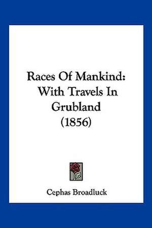 Races Of Mankind de Cephas Broadluck