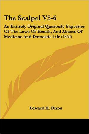 The Scalpel V5-6 de Edward H. Dixon