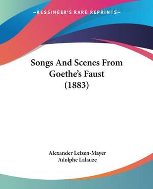 Songs And Scenes From Goethe's Faust (1883)