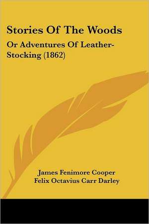 Stories Of The Woods de James Fenimore Cooper