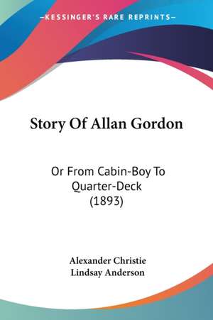 Story Of Allan Gordon de Alexander Christie