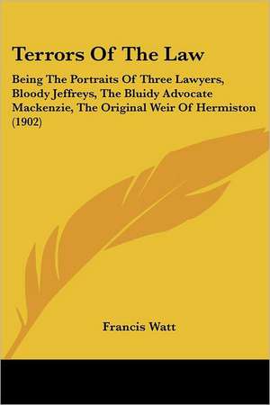 Terrors Of The Law de Francis Watt