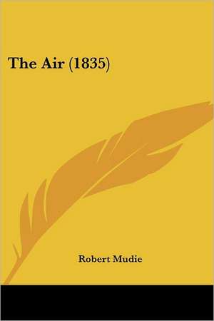 The Air (1835) de Robert Mudie