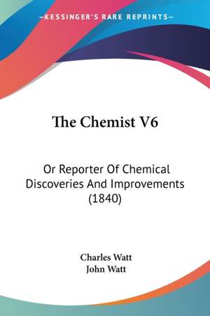 The Chemist V6 de Charles Watt