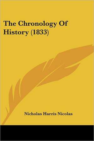 The Chronology Of History (1833) de Nicholas Harris Nicolas