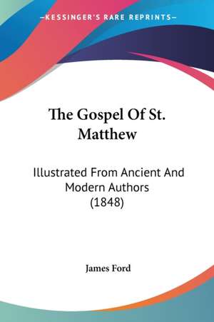 The Gospel Of St. Matthew de James Ford