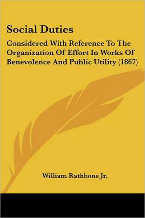 Social Duties de William Rathbone Jr.