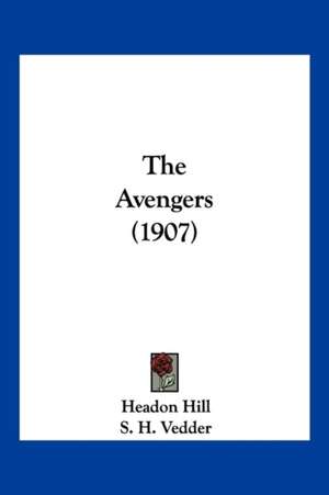 The Avengers (1907) de Headon Hill