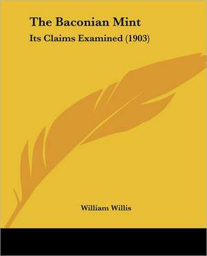 The Baconian Mint de William Willis