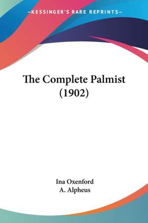 The Complete Palmist (1902) de Ina Oxenford