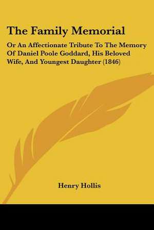 The Family Memorial de Henry Hollis