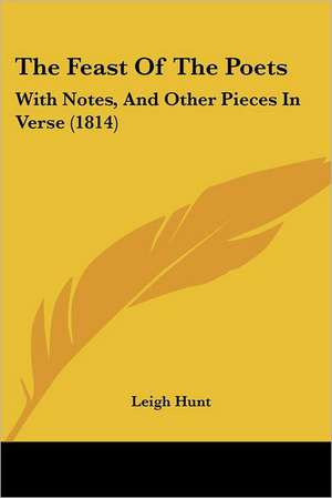 The Feast Of The Poets de Leigh Hunt