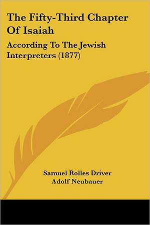 The Fifty-Third Chapter Of Isaiah de Samuel Rolles Driver