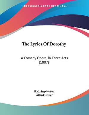 The Lyrics Of Dorothy de B. C. Stephenson