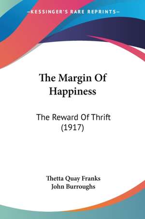 The Margin Of Happiness de Thetta Quay Franks