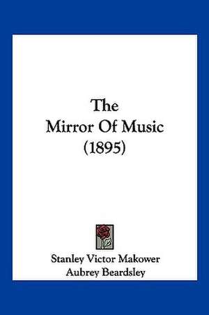 The Mirror Of Music (1895) de Stanley Victor Makower