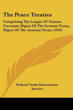 The Peace Treaties de Federal Trade Information Service