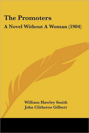 The Promoters de William Hawley Smith