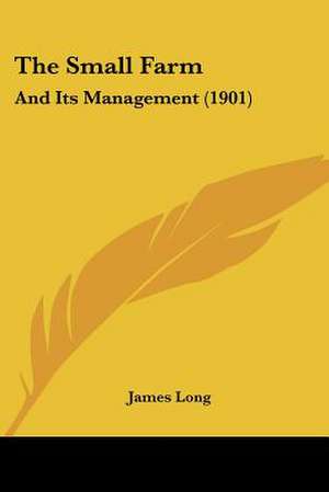 Long, J: Small Farm
