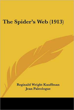 The Spider's Web (1913) de Reginald Wright Kauffman