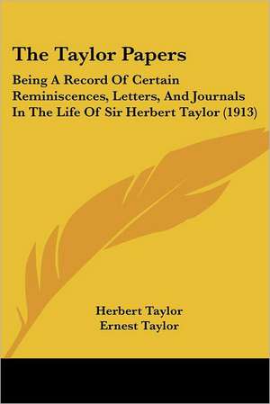 The Taylor Papers de Herbert Taylor