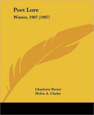 Poet Lore de Charlotte Potter