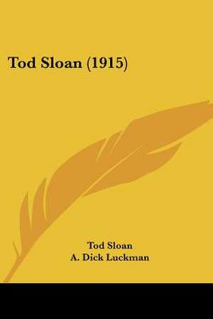 Tod Sloan (1915) de Tod Sloan