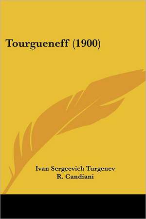 Tourgueneff (1900) de Ivan Sergeevich Turgenev