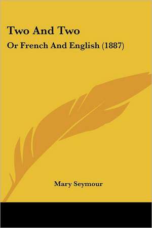 Two And Two de Mary Seymour
