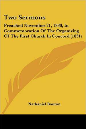 Two Sermons de Nathaniel Bouton