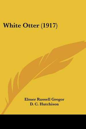 White Otter (1917) de Elmer Russell Gregor