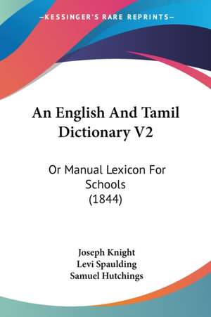 An English And Tamil Dictionary V2 de Joseph Knight