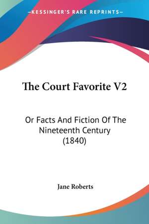 The Court Favorite V2 de Jane Roberts