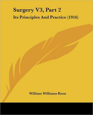 Surgery V3, Part 2 de William Williams Keen