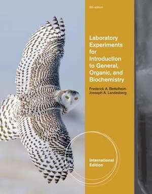 Laboratory Experiments for Introduction to General, Organic and Biochemistry, International Edition de Frederick Bettelheim