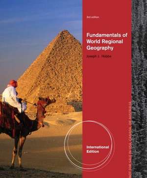 Fundamentals of World Regional Geography, International Edition de Joseph J. Hobbs