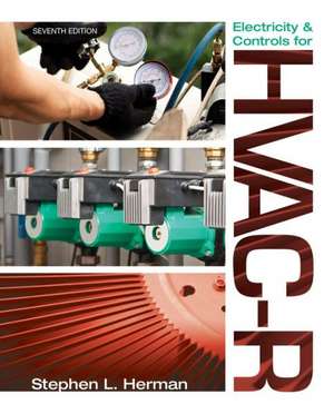 Electricity & Controls for HVAC-R: Composition for Culinarians de Ron Sparkman