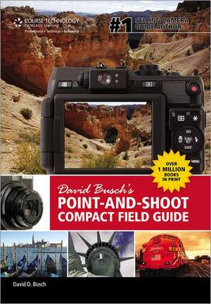 David Busch's Point-And-Shoot Compact Field Guide: The Official Guide to Creating Your Best Slide Shows with Proshow 5 de David Busch