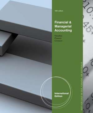 Needles, B: Financial and Managerial Accounting, Internatio de Susan (Emory University) Crosson