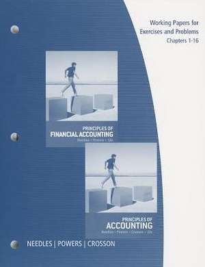 Working Papers, Chapters 1-16 for Needles/Powers/Crosson's Principles of Accounting and Principles of Financial Accounting, 12th de Belverd E. Needles