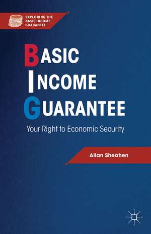 Basic Income Guarantee de A. Sheahen