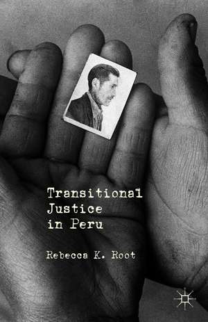 Transitional Justice in Peru de R. Root