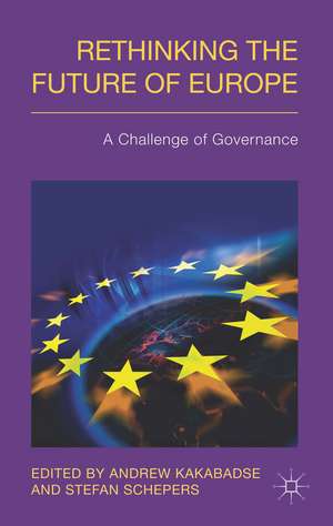 Rethinking the Future of Europe: A Challenge of Governance de Stefan Schepers