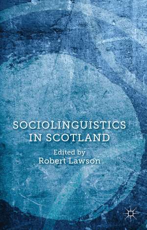 Sociolinguistics in Scotland de R. Lawson